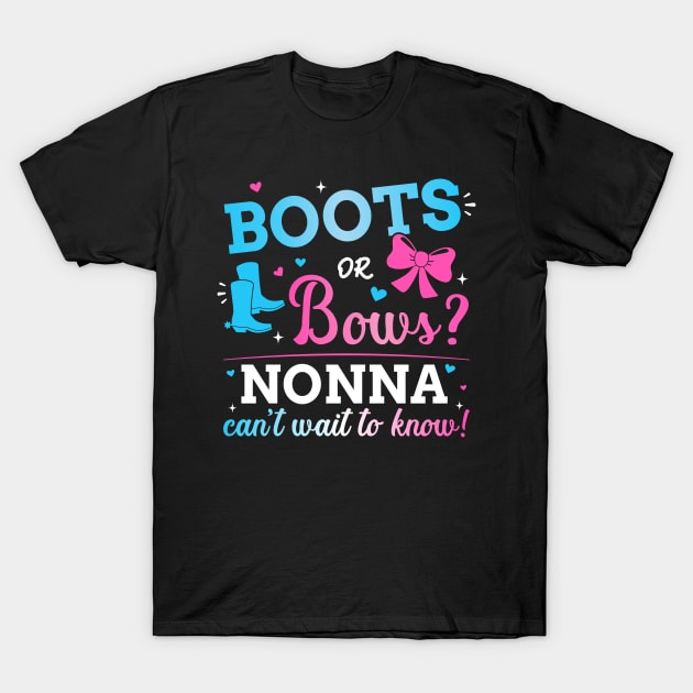 Gender reveal boots or bows nonna matching baby party T-Shirt by Designzz